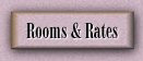Rooms & Rates